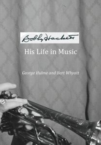 BOBBY HACKETT HIS LIFE IN MUSIC BOOK