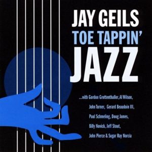 J. GEILS TOE TAPPING JAZZ