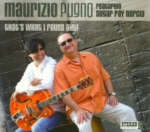 MAURIZIO PUGNO THAT'S WHAT I FOUND OUT