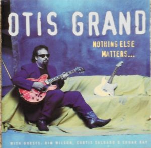 OTIS GRAND NOTHING ELSE MATTERS