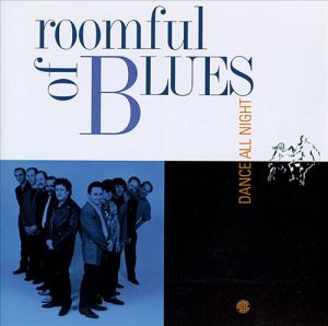 ROOMFUL OF BLUES DANCE ALL NIGHT